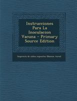 Instrucciones Para La Inoculacion Vacuna 1021545945 Book Cover