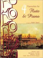 4 Favourites for Flute and Piano 0786648627 Book Cover