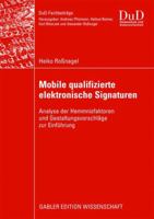 Mobile Qualifizierte Elektronische Signaturen: Analyse Der Hemmnisfaktoren Und Gestaltungsvorschlage Zur Einfuhrung 3834913189 Book Cover