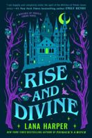 Rise and Divine (The Witches of Thistle Grove) 0593637984 Book Cover