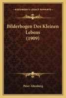 Bilderb�gan Des Kleinen Lebens 1247178854 Book Cover