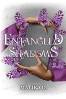 Entangled Shadows 1968389040 Book Cover