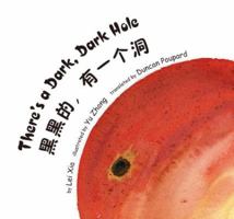 There's a Dark, Dark Hole 1945295074 Book Cover