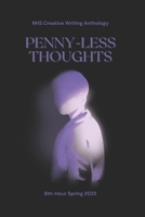Penny-less Thoughts B0F91W2QLH Book Cover
