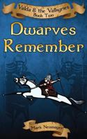 Dwarves Remember: Valda & the Valkyries Book Two 1500130419 Book Cover