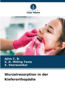 Wurzelresorption in der Kieferorthopädie 6206883582 Book Cover