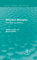 Reluctant Managers: Their Work and Lifestyles 1138829277 Book Cover