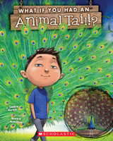 What If You Had an Animal Tail? 1338208780 Book Cover