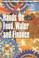 Hands On--Food, Water and Finance (Hands on Series) 1853395153 Book Cover