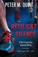 Resilient Silence: A Deaf-Experience Suspense Novel B0FNWMKBRC Book Cover
