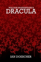 William Shakesphere's Dracula B0BFV1TF7W Book Cover