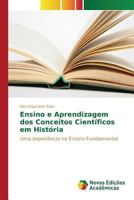 Ensino E Aprendizagem DOS Conceitos Cientificos Em Historia 3841717438 Book Cover