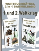 WORTSUCHRÄTSEL 2 in 1 SAMMELBAND 1. und 2. WELTKRIEG: Rätsel Rätselbuch Suchsel Worträtsel Sport Weihnachten Geburtstag Ostern Halloween Nikolaus ... Gedächnistraining Se 3755700751 Book Cover