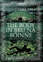 The Body in Brú na Bóinne: and other ghostly tales 1737991799 Book Cover