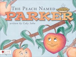The Peach Named Parker 1617778362 Book Cover