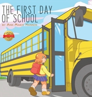 The First Day of School B0H3Z2N33X Book Cover
