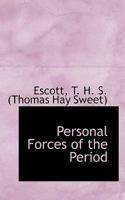 Personal Forces of the Period 1342906357 Book Cover