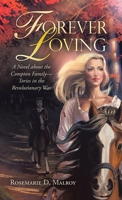 Forever Loving: A Novel About the Compton Family-Tories in the Revolutionary War 1489732020 Book Cover