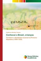 Conhecei o Brasil, crianças 6202180676 Book Cover