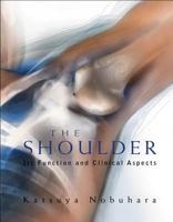 Shoulder, The: Its Function and Clinical Aspects 9812386807 Book Cover