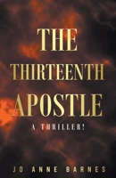 The Thirteenth Apostle B0BRMPPLXX Book Cover