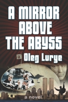 A Mirror above the Abyss 9655996956 Book Cover