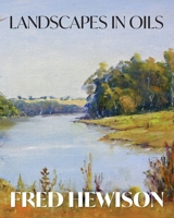 Landscapes in Oils 1922957054 Book Cover