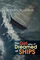 The Girl Who Dreamed of Ships 1469165414 Book Cover