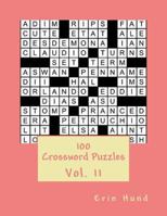 100 Crossword Puzzles Vol. 11 1496072901 Book Cover