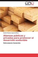 Alianzas Publicas y Privadas Para Promover El Desarrollo Sostenible 3848467380 Book Cover