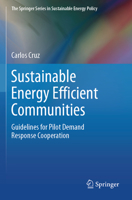 Sustainable Energy Efficient Communities: Guidelines for Pilot Demand Response Cooperation 3031499948 Book Cover