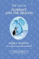 The Tale of Florence and the Dragon (The Magical Adventures of Florence the Border Collie) 1917875002 Book Cover