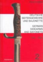 German Sidearms and Bayonets : 1740-1945 3934001025 Book Cover