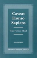 Caveat Homo Sapiens 076181681X Book Cover