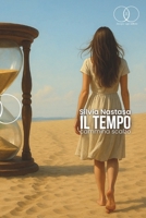 IL TEMPO CAMMINA SCALZO (Italian Edition) B0FHZJ9388 Book Cover