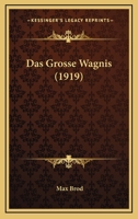 Das Grosse Wagnis 1016738315 Book Cover