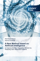 A New Method based on Artificial Intelligence 6206772667 Book Cover