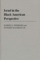 Israel in the Black American Perspective (Contributions in Afro-American and African Studies) 0313240167 Book Cover