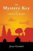 The Mystery Key at Camp Green Meadow 1595717307 Book Cover