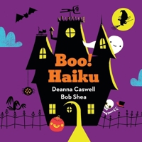 Boo! Haiku 1419721186 Book Cover