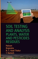 Soil Testing And Analysis: Plant, Water And Pesticide Residues B06Y2HPKBC Book Cover