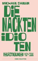 Die Nackten Idioten: Bel�stigungen 101-200 1499293879 Book Cover