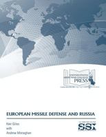 EUROPEAN MISSILE DEFENSE and RUSSIA 1505887119 Book Cover