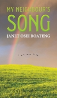 My Neighbour's Song 1528977475 Book Cover