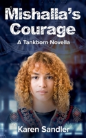 Mishalla's Courage B0DZGYQQP9 Book Cover