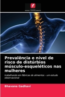 Prevalência e nível de risco de distúrbios músculo-esqueléticos nas mulheres 620314360X Book Cover