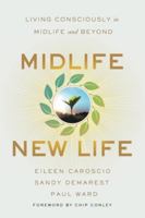 Midlife, New Life 163299707X Book Cover