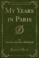 My Years in Paris 1331343739 Book Cover