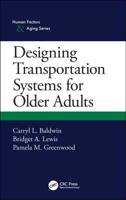 Designing Transportation Systems for Older Adults 1482244713 Book Cover