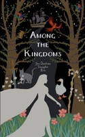 Among the Kingdoms 195053698X Book Cover